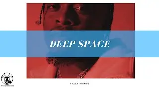 Deep Space (FREE) Tink X Hitmaka X Blxst Type Beat 2021