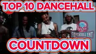 Top 10 Trending Dancehall Songs In Jamaica
