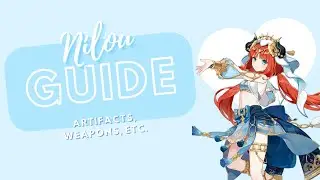 NILOU BUILD GUIDE! | EXPLAINING NILOU -Genshin Impact