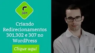 Redirecionamento 301 Wordpress