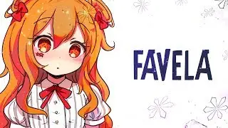 Nightcore - Favela - (Lyrics)