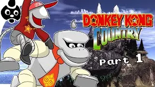 Let's Play Donkey Kong Country [1]: It's Vloggin Time