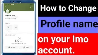 How to change profile name on imo