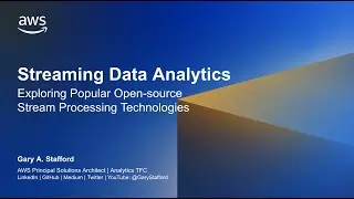 Exploring Popular Open-source Stream Processing Technologies - Part 1 of 2