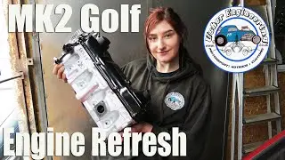 Engine Refresh for Beths Mk2 Golf!