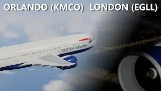 [P3Dv5.3] British Airways 777-200ER - Orlando to London Heathrow