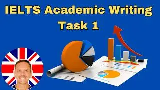 Get the BEST IELTS Writing Task 1!