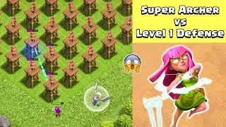 Super Archer VS Level 1 Defense | Clash of Clans