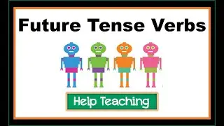 Future Tense Verbs | Learn English Grammar Lesson