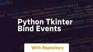 python tkinter bind events