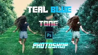 Make A Teal- Blue Colour  In Photoshop|| 2020 New Editing ||