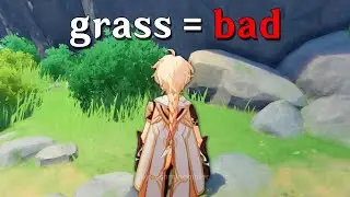 If You Touch Grass In Genshin, You LOSE