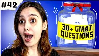GMAT Quiz #42 - Live GMAT Practice Covering Quant, Verbal, RC, & Data Insights