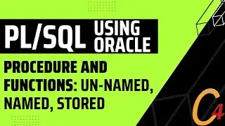 Oracle: Procedure and Functions: Un-named, Named, Stored