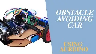 Obstacle Avoiding Car....using Aurdino