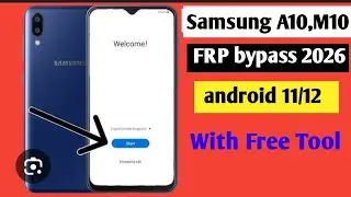 Samsung A10 / M10 FRP Bypass 2026 With PC 🔓 Free Tool Latest Method (Android 11/12)