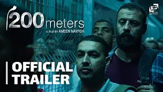 200 Meters | Official Trailer | 200 متر - الإعلان الرسمي
