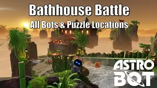 Astro Bot - Bathhouse Battle All Bots & Puzzle Locations