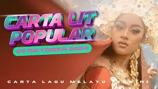 Carta Lit Popular 05 Oktober 2024 • Carta Lagu Melayu Terkini