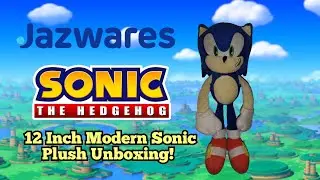 Jazwares 12 Inch Modern Sonic Plush Unboxing!
