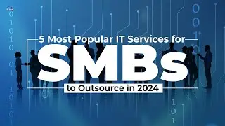 5 Most Popular IT Services for  SMBs to Outsource in 2024 | #VLinkInc