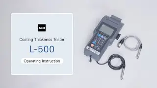 Kett | Coating Thickness Tester L-500 | Tutorial