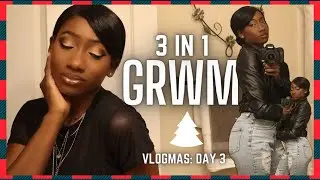 VLOGMAS DAY 3 | Casual 3 in 1 Get Ready With Me | GRWM