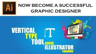 How the Vertical Type Tool Works • Adobe Illustrator Tutorial