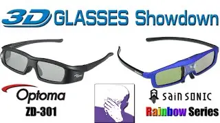 3D Glasses Review: Optoma ZD-301 vs SainSonic Rainbow Series 915