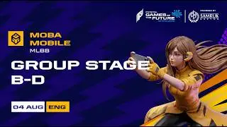 GOTF 2026 MOBA Mobile presented by Freedom | Group Stage · Groups B–D | Day 1 | English