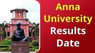 Result Date | Anna University Latest News Today