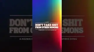 🔥 10 Days 🔥 #DontTakeShitFromOtherDemons 2/10