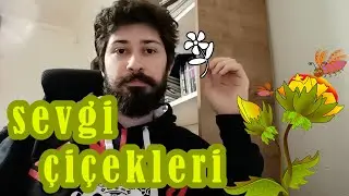 Sevgi Çiçekleri (Dinle - Söyle - Çal)