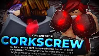The CORKSCREW Style is IMMORTAL... | Untitled Boxing Game (Roblox)