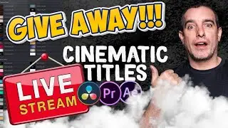 Cinematic Titles for DaVinci Resolve, Premiere Pro and After Effects GIVEAWAY LIVE!