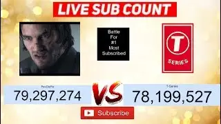 pewdiepie vs t-series live sub count who will prevail