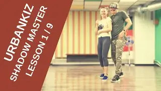 URBANKIZ SHADOW-MASTER Lesson 1/9