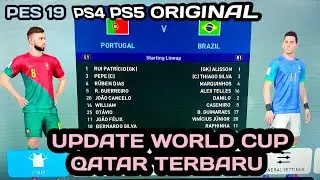 PATCH OPTION FILE PES 2019 PS4 PS5 ORIGINAL UPDATE PIALA DUNIA QATAR 2022