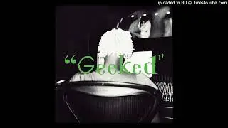 "Geeked" Ken Car$on type beat