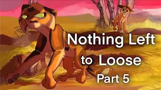 Intro and part 5 for Nothing Left to Loose Africa MAP
