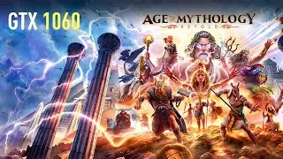 Age of Mythology: Retold - GTX 1060 | Performance test