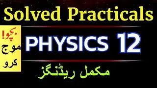 Solved practicals 12th physics|Important Practicals physics 2nd year|12th physics practical 2025