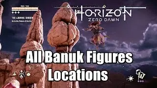 Horizon Zero Dawn - All Six Banuk Figure Locations - All Banuk Figures Found trophy