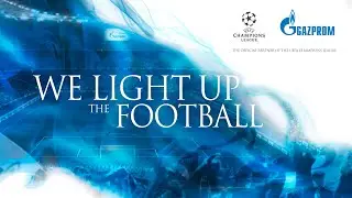Рекламный ролик “We Light Up The Football”
