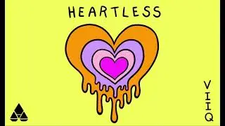 Viiq - Heartless