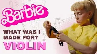 🩷 VIOLIN • What was I made for? • Billie Eilish | from Barbie movie