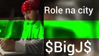 role na city - $BigJ$