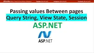 How to Pass values between Pages? || What is Query String in ASP.NET || What is ViewState || Session