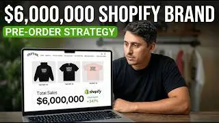 The EXACT Pre-Order Strategy that Helped Build This $6,000,000 Shopify Brand