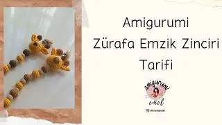 Amigurumi Zürafa Emzik Zinciri Tarifi l #amigurumi #nasılyapılır